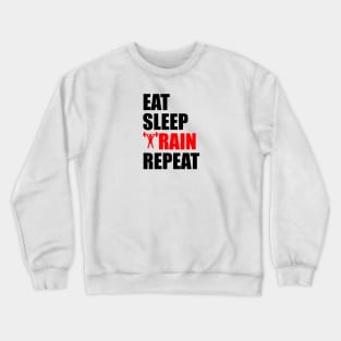 eat sleep train repeat Crewneck Sweatshirt